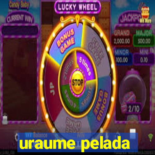 uraume pelada